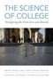 Patricia S. Herzog (Melvin Simon Chair and Associate Professor of Philanthropic Studies, Melvin Simon Chair and Associate Professor of Philanthropic Studies, Indiana University): The Science of College, Buch