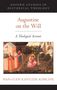 Han-Luen Kantzer Komline: Augustine on the Will: A Theological Account, Buch
