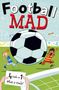 Alan MacDonald: Football Mad, Buch