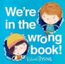 Richard Byrne: We're in the Wrong Book!, Buch