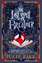 Julie Pike: The Last Spell Breather, Buch