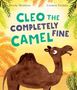 Wendy Meddour: Cleo the Completely Fine Camel, Buch