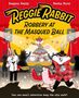 Swapna Reddy: Reggie Rabbit: Robbery at the Masqued Ball, Buch