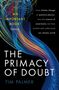 Tim Palmer: The Primacy of Doubt, Buch