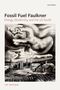 Jay Watson: Fossil-Fuel Faulkner, Buch
