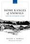Roger A Powell: Home Ranges of Animals, Buch