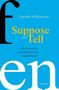Timothy Williamson: Suppose and Tell, Buch