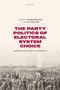 "THE PARTY POLITICS OF ELECTORAL SYSTEM CHOICE" steht in roter Schrift. Unten eine Zeichnung von Menschenmengen., Buch