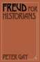 Peter Gay: Freud for Historians, Buch