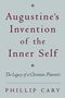 Phillip Cary: Augustine's Invention of the Inner Self, Buch