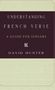 David Hunter: Understanding French Verse, Buch
