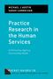 Michael J. Austin: Practice Research in the Human Services: A University-Agency Partnership Model, Buch