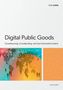 „Digital Public Goods, Crowdsourcing, Crowdfunding, and User-Generated Content“. Weltkarte und geometrische Muster., Buch