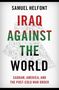 Samuel Helfont: Iraq against the World, Buch