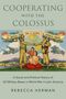 Rebecca Herman: Cooperating with the Colossus, Buch