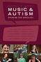 Michael Bakan (Professor of Ethnomusicology, Professor of Ethnomusicology, Florida State University): Music and Autism, Buch
