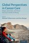 Michael Silbermann: Global Perspectives in Cancer Care, Buch