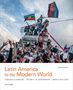 Bryan Mccann: Latin America in the Modern World, Buch