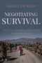 Ashley Jackson: Negotiating Survival, Buch