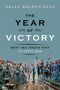 "THE YEAR OF VICTORY: How the North Won the Civil War" von Brian Holden Reid. Soldaten stehen sich gegenüber., Buch