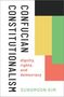 Sungmoon Kim: Confucian Constitutionalism, Buch