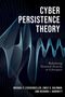 Michael P Fischerkeller: Cyber Persistence Theory, Buch