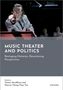 Cover von "Music Theater and Politics: Restaging Histories, Decentering Perspectives". Ein Mann zeigt auf den Betrachter., Buch