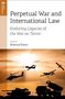 : Perpetual War and International Law, Buch