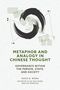 David B Wong: Metaphor and Analogy in Chinese Thought, Buch