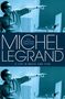 Michel Legrand: Michel Legrand, Buch, Buch