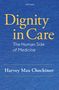 Harvey Max Chochinov: Dignity in Care, Buch