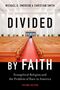 Michael O Emerson: Divided by Faith, Buch