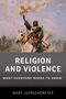 "RELIGION AND VIOLENCE: What Everyone Needs to Know. Mark Juergensmeyer." Illustration eines Ritters mit Fahne zu Pferd.