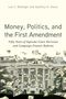 Money, Politics, and the First Amendment, Buch