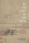 Jay L Garfield: By the Light of the Moon, Buch