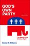 Text: "GOD'S OWN PARTY", "Updated Edition", "The Making of the Christian Right", "Daniel K. Williams". Illustration: Roter Elefant., Buch