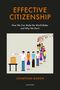 „EFFECTIVE CITIZENSHIP; How We Can Make the World Better and Why We Don't; JONATHAN BARON.“ Illustr. mit Wählern in einer Reihe., Buch