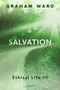"Salvation" in großen Buchstaben, darunter "Ethical Life III". Ein Waldweg in Grün, strahlendes Licht von oben.