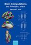 "Brain Computations and Principles; and AI" von Edmund T. Rolls. Drei bunte Gehirnmodelle, drei Netzwerkgrafiken., Buch