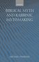 Michael Fishbane: Biblical Myth and Rabbinic Mythmaking, Buch
