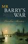 Caroline Shenton: Mr Barry's War, Buch