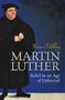 Heinz Schilling: Martin Luther, Buch