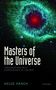 Helge Kragh: Masters of the Universe, Buch