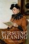 Emma Borg: Pursuing Meaning, Buch