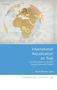 Sivan Shlomo Agon: International Adjudication on Trial: The Effectiveness of the Wto Dispute Settlement System, Buch