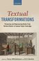 : Textual Transformations: Purposing and Repurposing Books from Richard Baxter to Samuel Taylor Coleridge, Buch