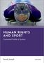 „HUMAN RIGHTS AND SPORT: Contested Fields of Justice“ von Sarah Joseph. Ein Bobfahrer mit Helm in Aktion.