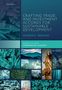 Marie-Claire Cordonier Segger: Crafting Trade and Investment Accords for Sustainable Development, Buch