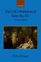 Michael Dougan: The Uk's Withdrawal from the Eu: A Legal Analysis, Buch