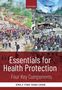 Chan, Emily Ying Yang (Professor, Professor, Collaborating Centre for Oxford University and CUHK for Disaster and Medical Humanitarian Response (CCOUC), JC School of Public Health, Prince of Wales Hospital, Shatin, Hong Kong): Essentials for Health Protection, Buch